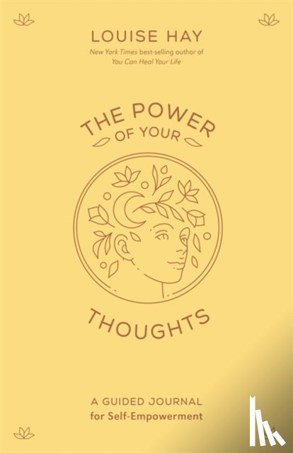 Hay, Louise - The Power of Your Thoughts