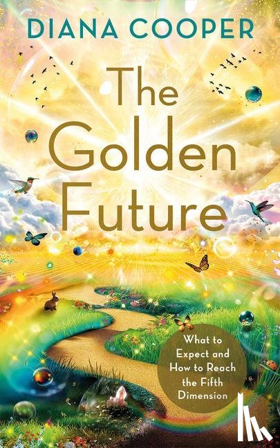 Cooper, Diana - Cooper, D: Golden Future