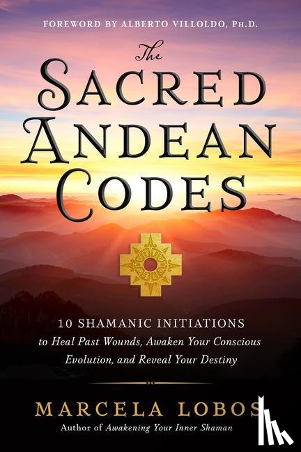Lobos, Marcela - Lobos, M: Sacred Andean Codes