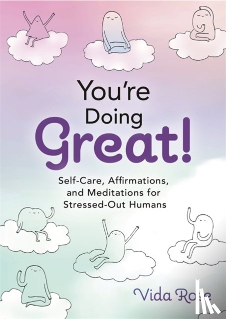 Rose, Vida - You're Doing Great!