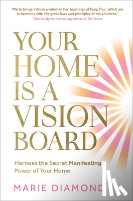 Diamond, Marie - Diamond, M: Your Home Is a Vision Board