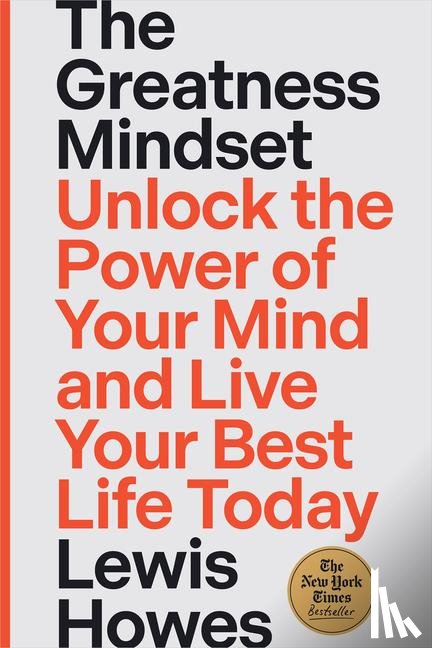 Howes, Lewis - Howes, L: Greatness Mindset