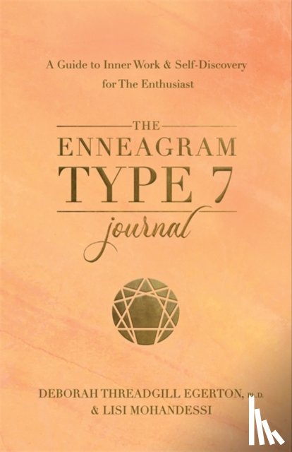 Threadgill Egerton, Deborah - The Enneagram Type 7 Journal