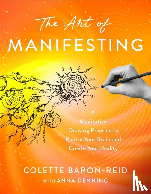 Baron-Reid, Colette - Baron-Reid, C: Art of Manifesting
