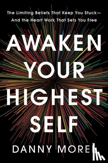 Morel, Danny - Awaken Your Highest Self