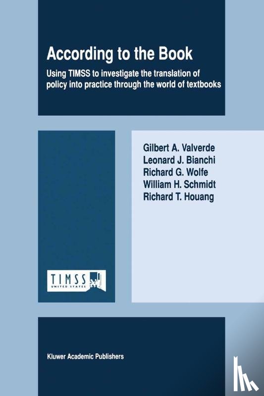 Valverde, Gilbert A., Bianchi, Leonard J., Wolfe, Richard G., Schmidt, W.H. - According to the Book