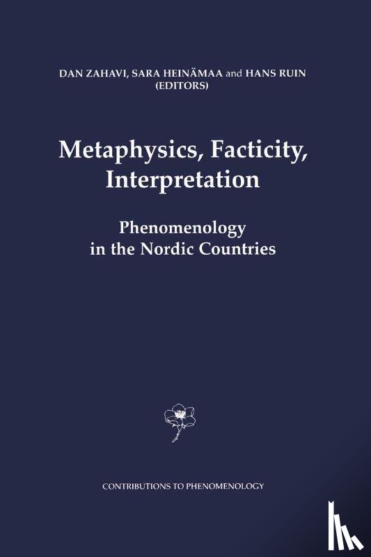  - Metaphysics, Facticity, Interpretation