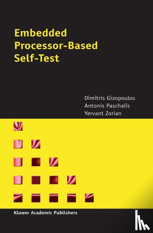 Gizopoulos, Dimitris, Zorian, Yervant, Paschalis, A. - Embedded Processor-Based Self-Test