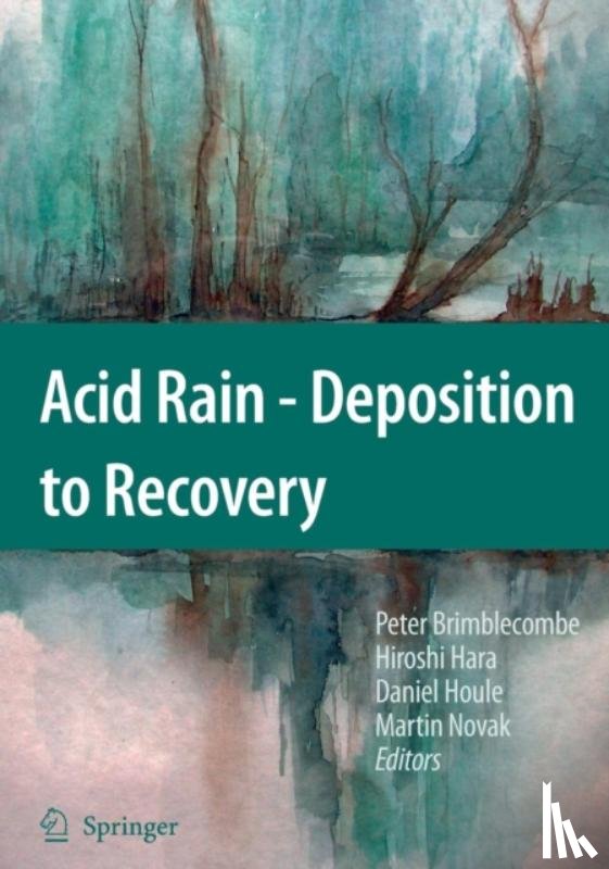  - Acid Rain - Deposition to Recovery
