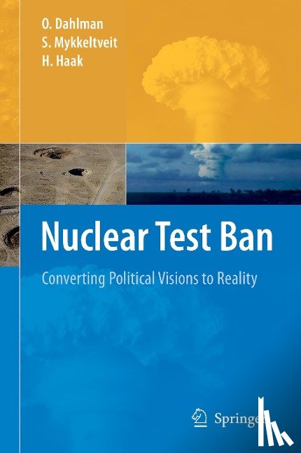Dahlman, Ola, Mykkeltveit, S., Haak, Hein - Nuclear Test Ban