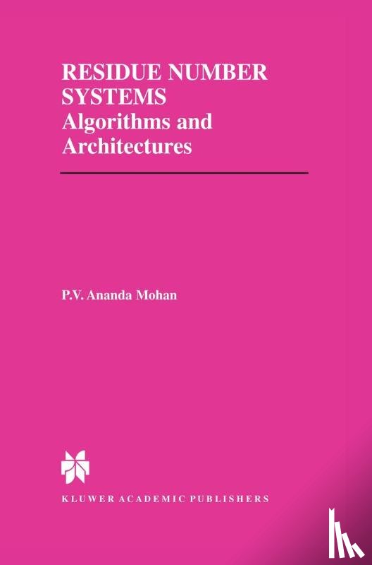 Mohan, P. V. Ananda - Residue Number Systems
