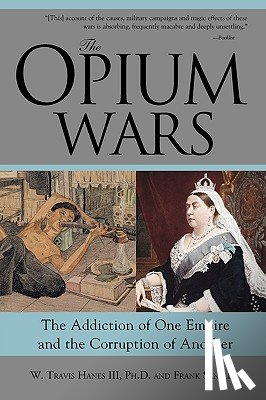 Hanes III, W., Sanello, Frank - OPIUM WARS