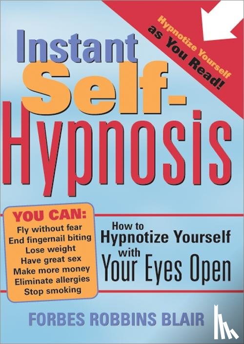 Blair, Forbes Robbins - Instant Self-Hypnosis