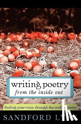 Lyne, Sandford - Writing Poetry from the Inside Out