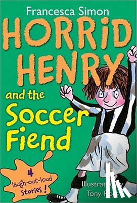 Simon, Francesca - Horrid Henry and the Soccer Fiend