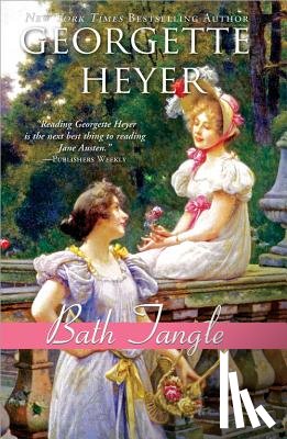 Heyer, Georgette - Bath Tangle