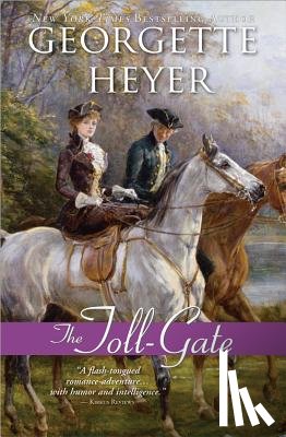 Heyer, Georgette - The Toll-Gate