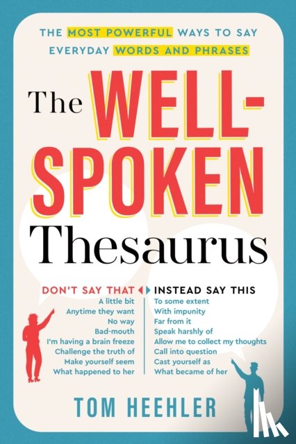 Heehler, Tom - The Well-Spoken Thesaurus