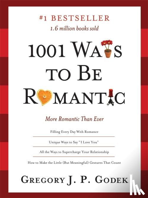 Godek, Gregory J.P - 1001 Ways to Be Romantic