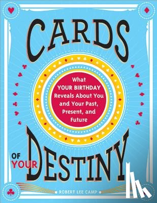 Camp, Robert Lee - Cards of Your Destiny
