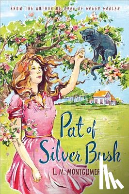 Montgomery, L. M. - Pat of Silver Bush