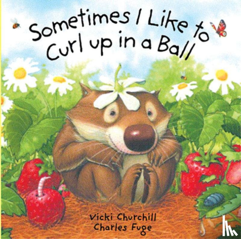 Churchill, Vicki, Fuge, Charles - Churchill, V: Sometimes I Like to Curl Up in a Ball
