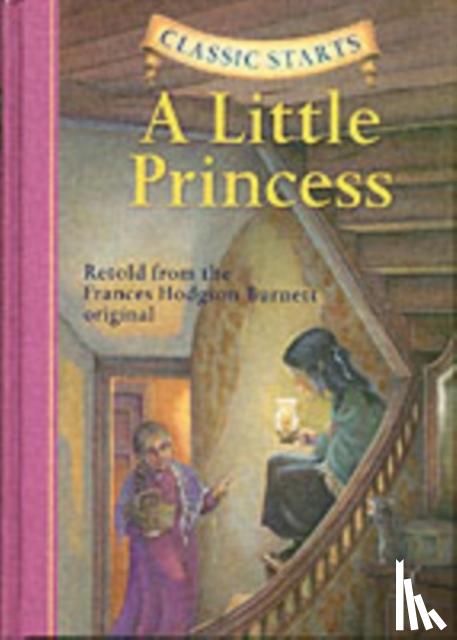 Burnett, Frances Hodgson - Classic Starts®: A Little Princess