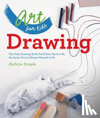 Temple, Kathryn - Art for Kids: Drawing