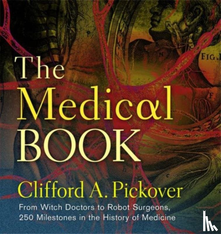 Pickover, Clifford A. - The Medical Book