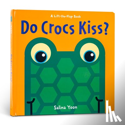 Yoon, Salina - Do Crocs Kiss?