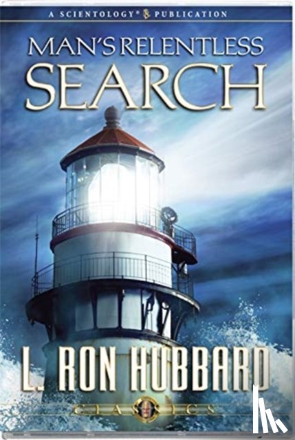 Hubbard, L. Ron - Man's Relentless Search