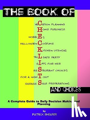Shearer, Patrick - The Book of Checklists and Choices