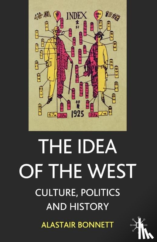 Bonnett, Alastair - The Idea of the West