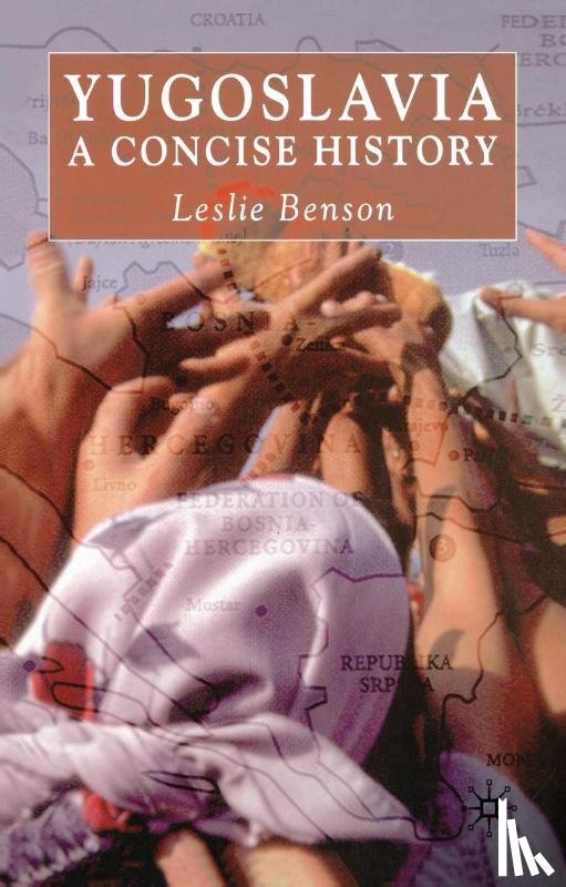 Benson, L. - Yugoslavia: A Concise History