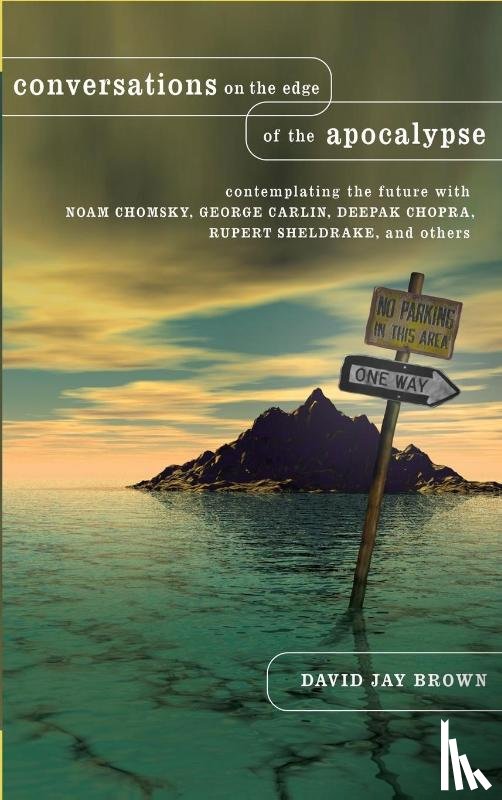 Brown, David Jay - Conversations on the Edge of the Apocalypse