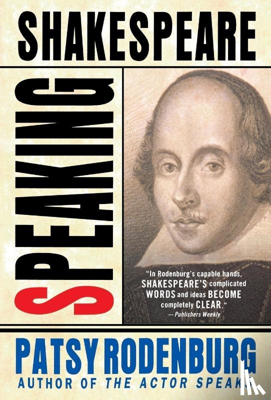 Rodenburg, Patsy - Speaking Shakespeare