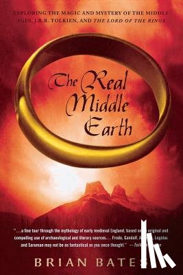 Bates, Brian - The Real Middle Earth