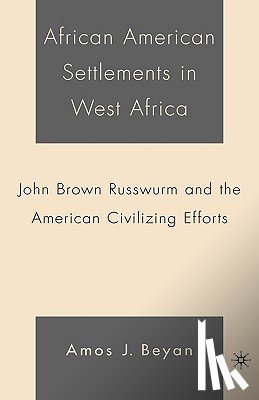 Beyan, A. - African American Settlements in West Africa