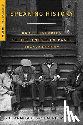 Armitage, S. - Speaking History