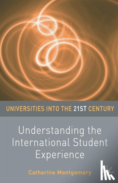 Montgomery, Catherine - Understanding the International Student Experience