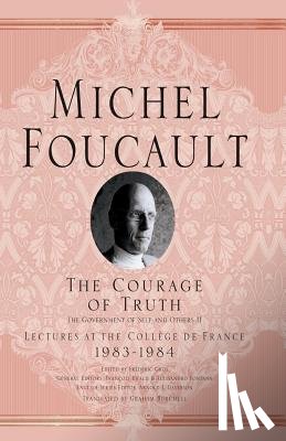 Foucault, M. - The Courage of Truth