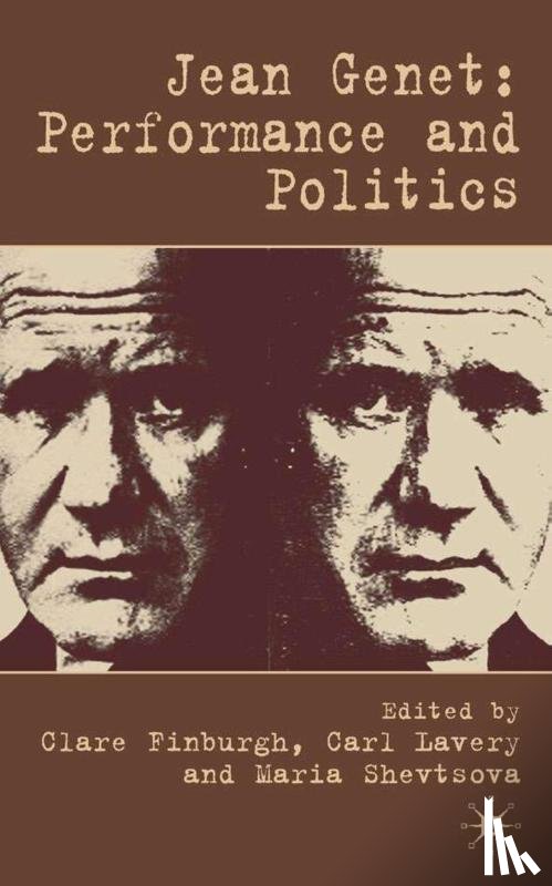  - Jean Genet: Performance and Politics