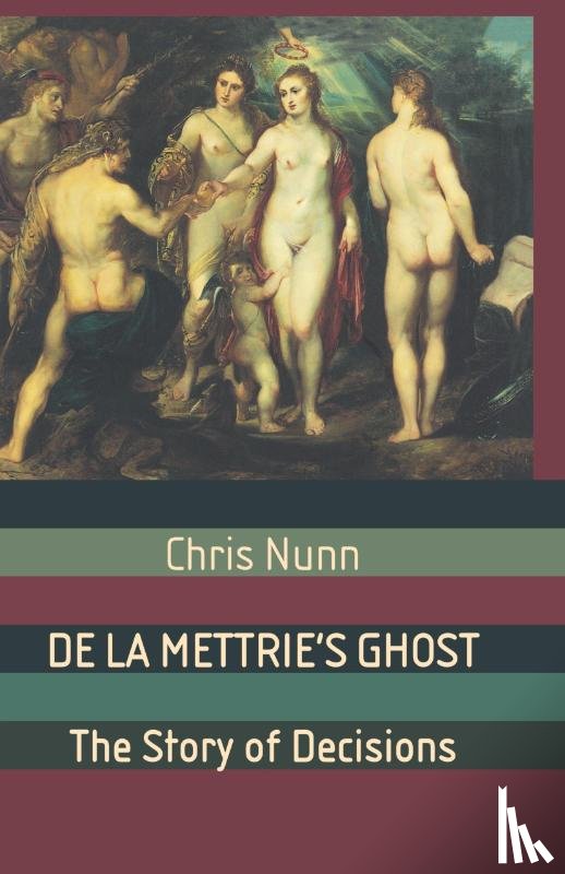 Nunn, C. - De La Mettrie's Ghost