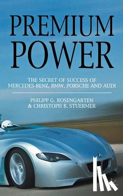 P. Rosengarten, C. Stuermer - Premium Power