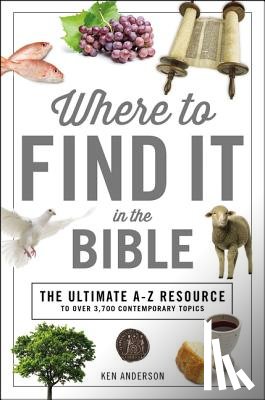 Anderson, Ken - Where to Find It in the Bible