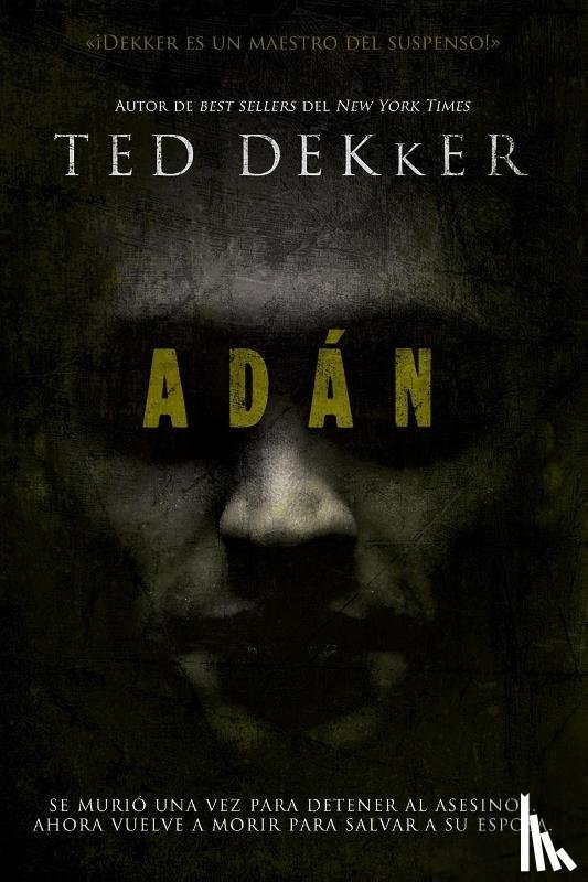 Dekker, Ted - Adán