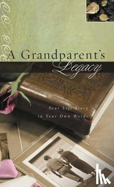 Thomas Nelson - A Grandparent's Legacy