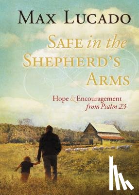 Lucado, Max - Safe in the Shepherd's Arms