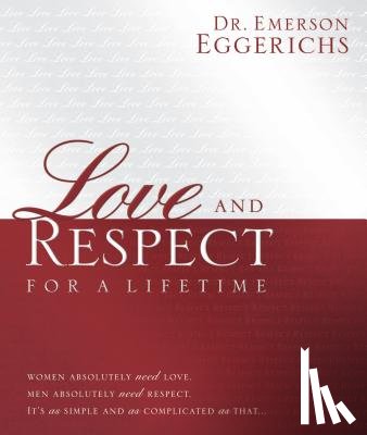 Eggerichs, Emerson - LOVE & RESPECT FOR A LIFETIME