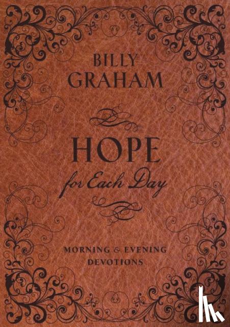 Graham, Billy - Hope for Each Day Morning and Evening Devotions